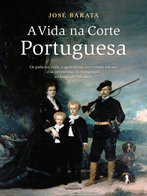 cover image of A vida na corte portuguesa